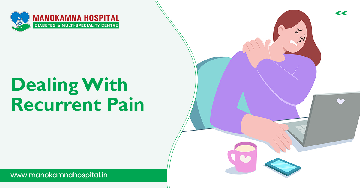 Dealing With Recurrent Pain